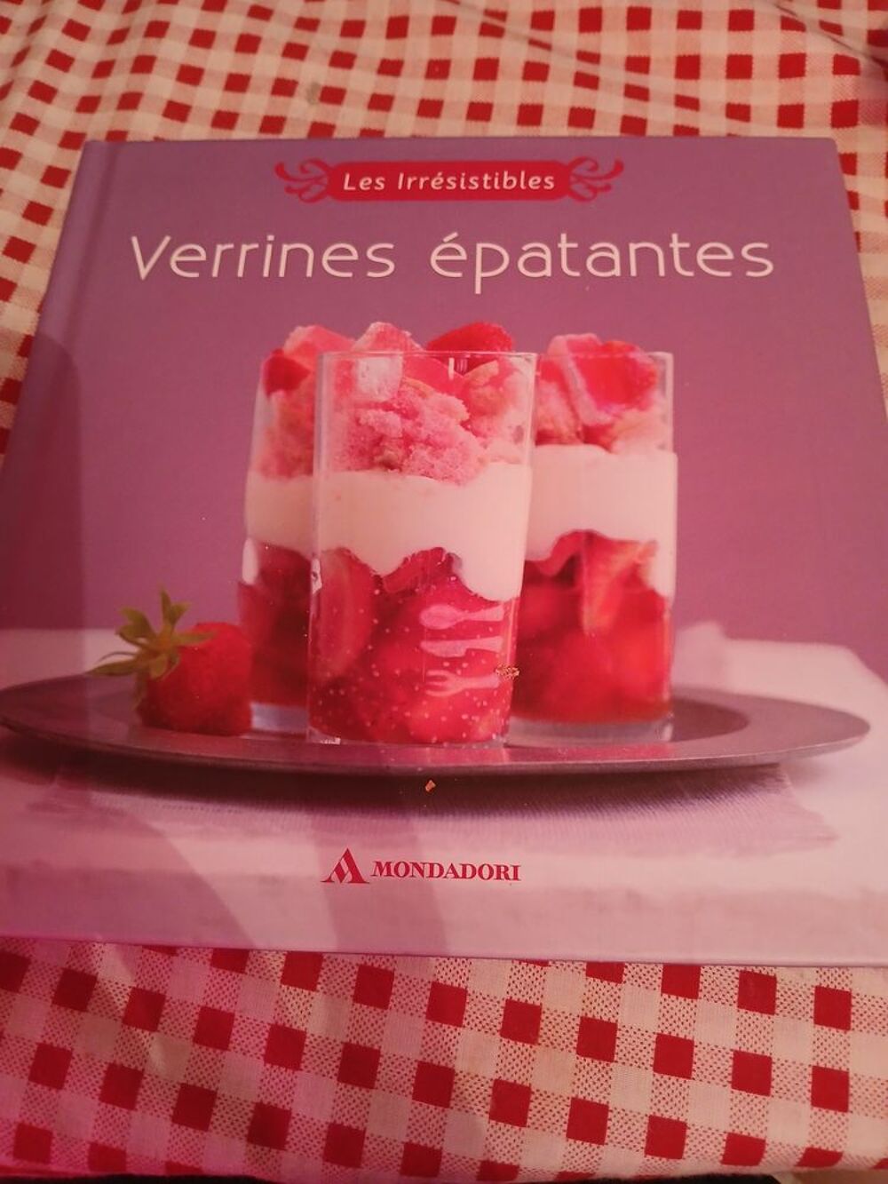 LIVRE VERRINES EPATANTES
LES IRRESISTIBLES
MONDADORI
Livres et BD