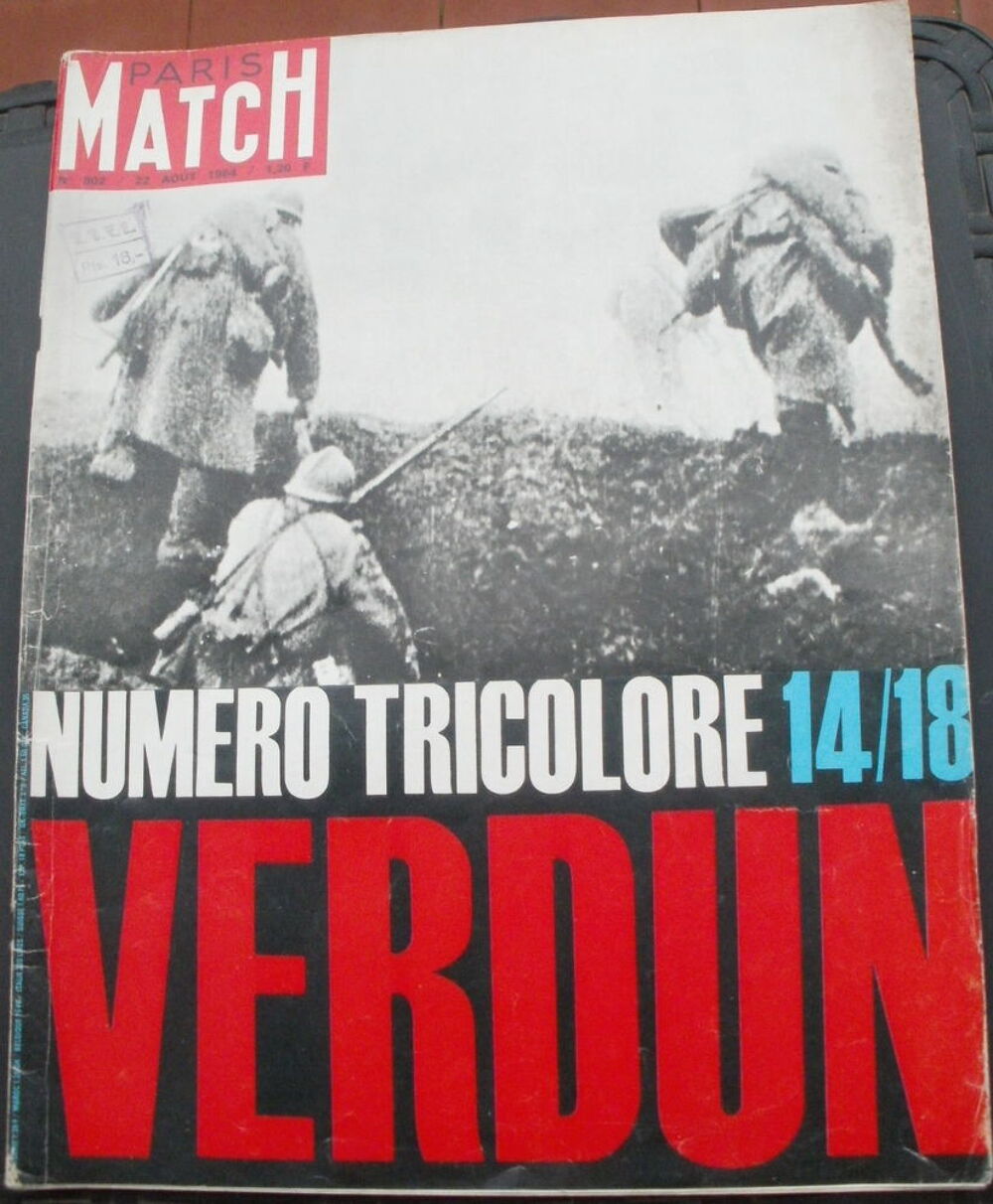 PARIS MATCH N&deg; 802 du 22 aout 1964 N&deg; TRICOLORE 14/18 VERDUN Livres et BD