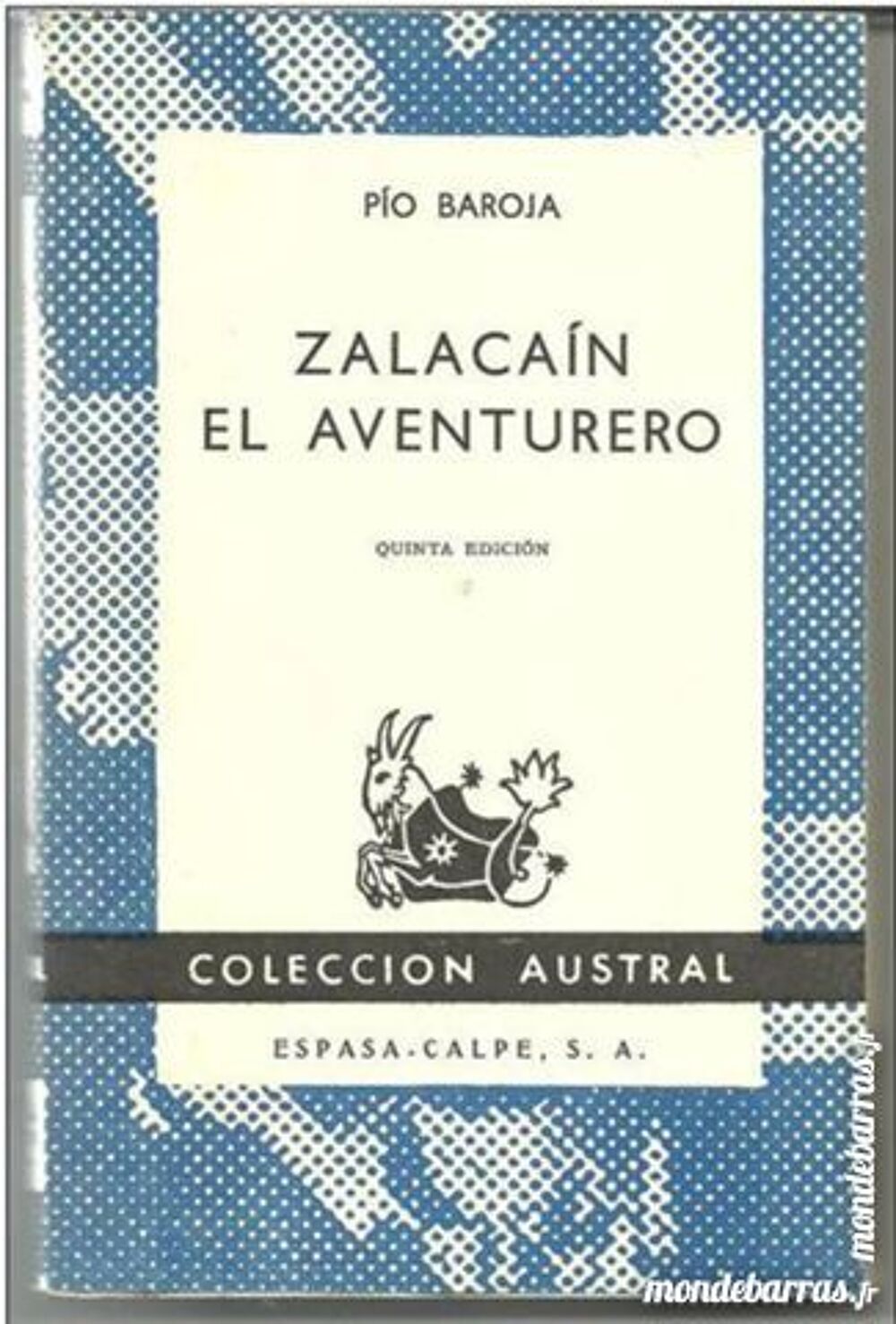 PIO BAROJA - ZALACAIN el Aventurero (en espagnol) Livres et BD