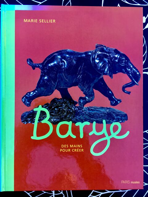 BARYE:Des mains pour créer de Marie Sellier; Beau Livre Neuf 3 Merville (31)