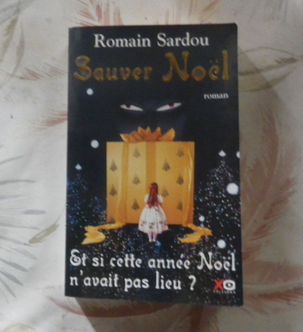 SAUVER NOEL de Romain SARDOU Ed. XO Livres et BD