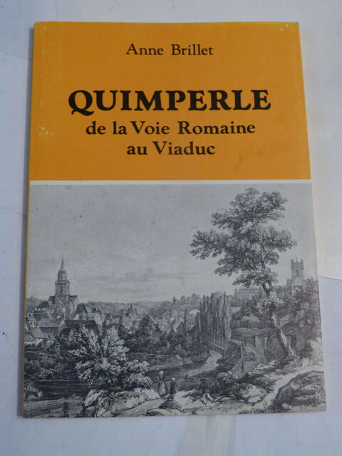 QUIMPERLE DE LA VOIE ROMAINE AU VIADUC 12 Brest (29)