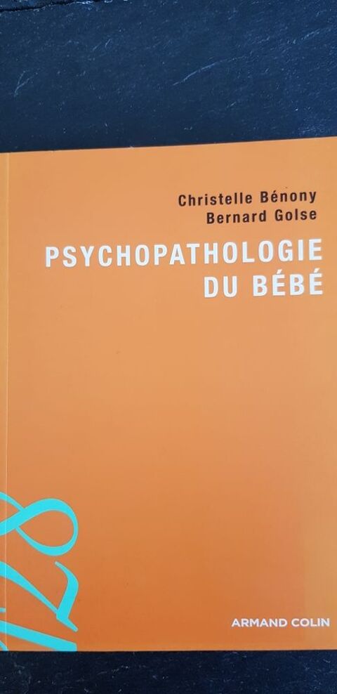 psychopathologie du bb de Christelle Bnony Bernard Golse 5 Montlimar (26)