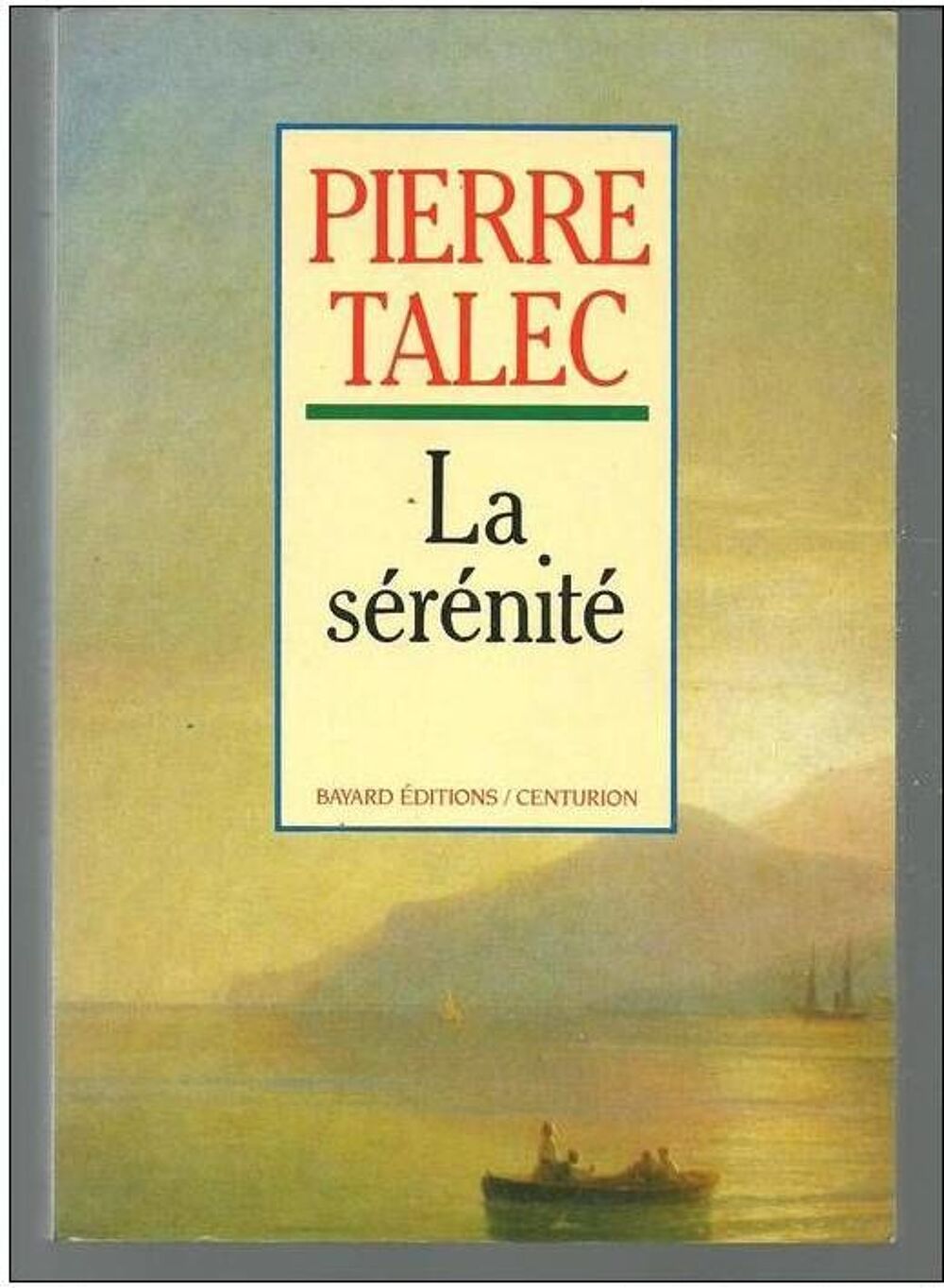 Pierre TALEC La s&eacute;r&eacute;nite Livres et BD