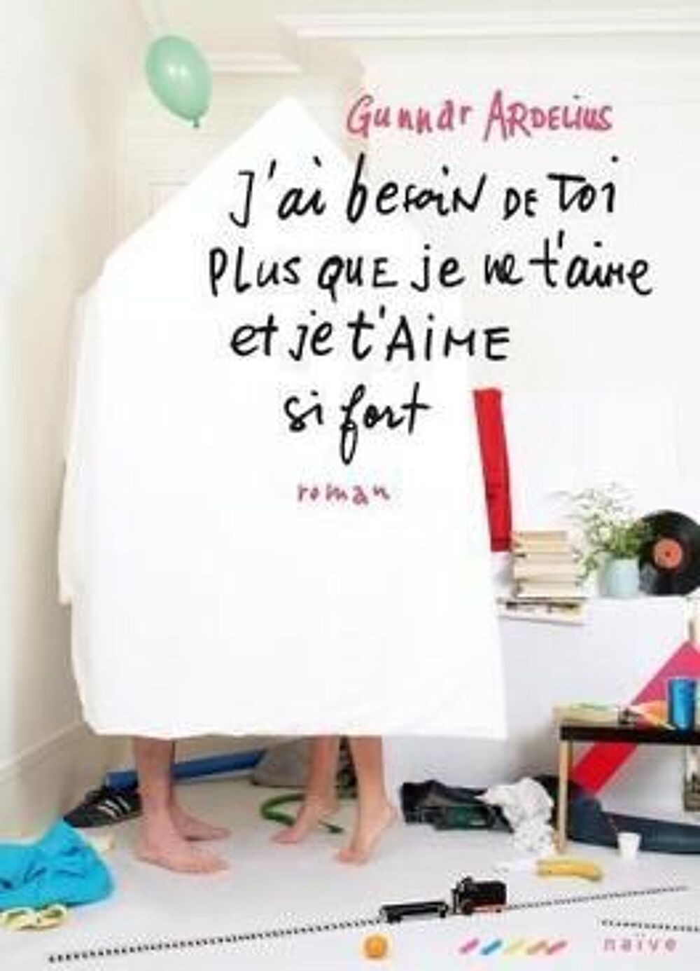 J'AI BESOIN DE TOI PLUS QUE JE NE T'AIME ET JE T'AIME Livres et BD