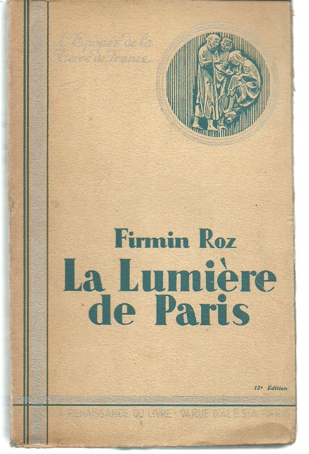 Firmin ROZ La lumi&egrave;re de Paris Livres et BD