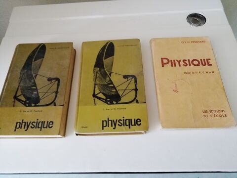 3 livres D'ETUDES  DE PHYSIQUE EVE ET PESCHARD 15 Poitiers (86)