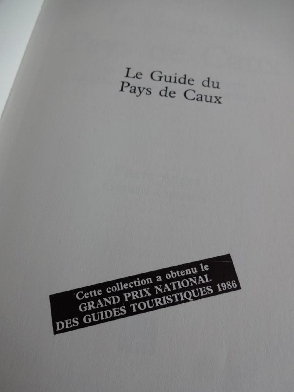 Le guide du Pays de Caux - Pierre Augier Livres et BD