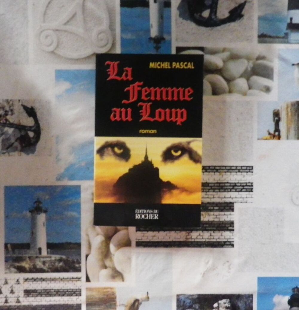LA FEMME AU LOUP de Michel PASCAL Ed. du Rocher Livres et BD