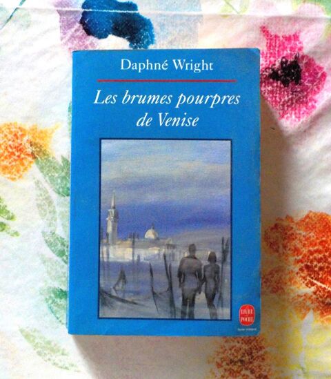 LES BRUMES POURPRES DE VENISE de Daphné WRIGHT Poche Bubry (56)