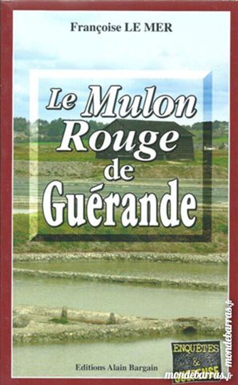 Le mulon rouge de Gu�rande (96) 5 Tours (37)