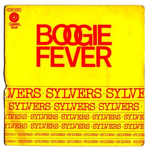 SP SYLVERS : Boogie Fever - Capitol Soul 2C010-82101 - 1975 4 Argenteuil (95)