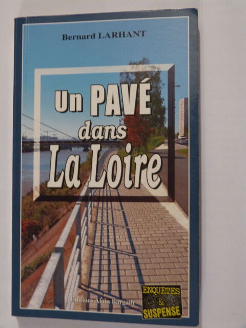 UN PAVE DANS LA LOIRE  roman policier  BRETON BARGAIN 4 Brest (29)