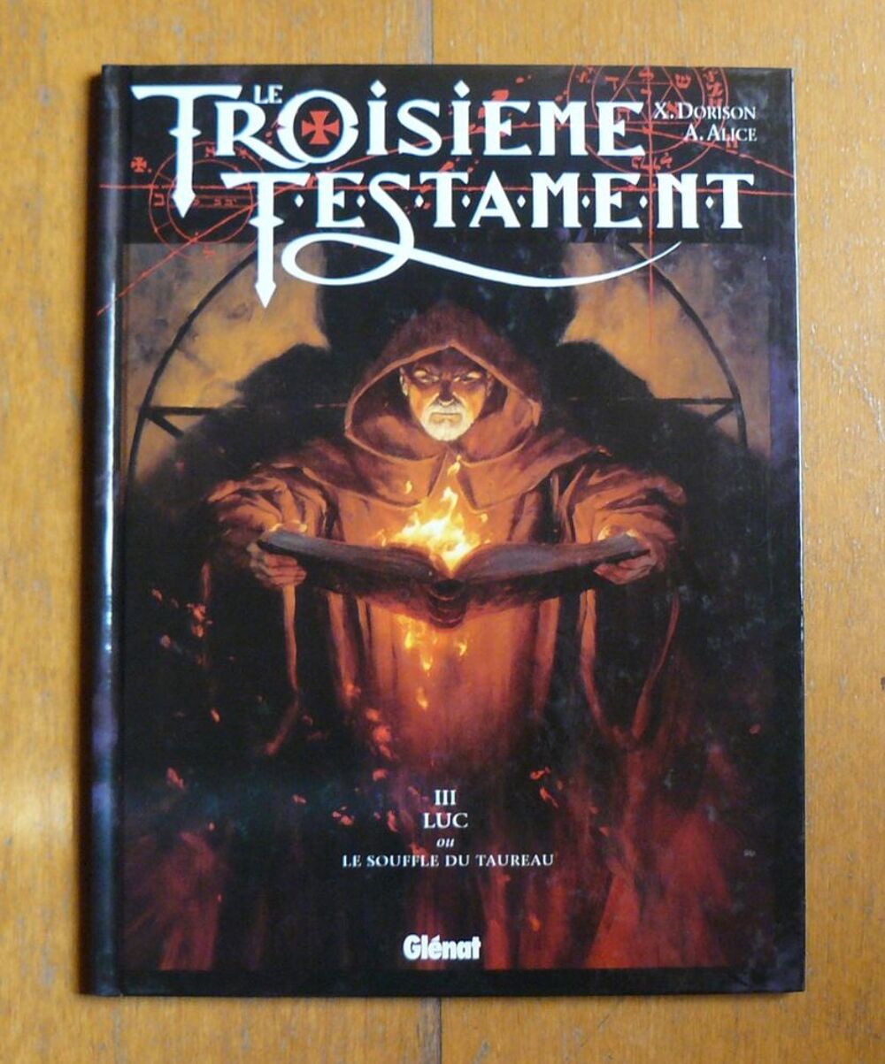 Le troisi&egrave;me testament : Luc ou le souffle du taureau Livres et BD