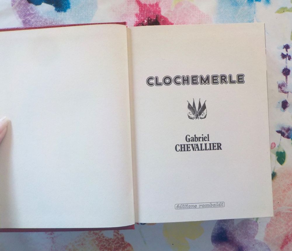 CLOCHEMERLE de Gabriel CHEVALLIER Ed. Rombaldi Livres et BD