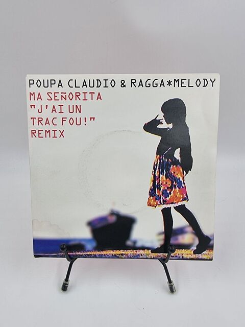 Vinyle 45 tours Poupa Claudio & Ragga Melody : Ma Senorita.. 6 Vulbens (74)