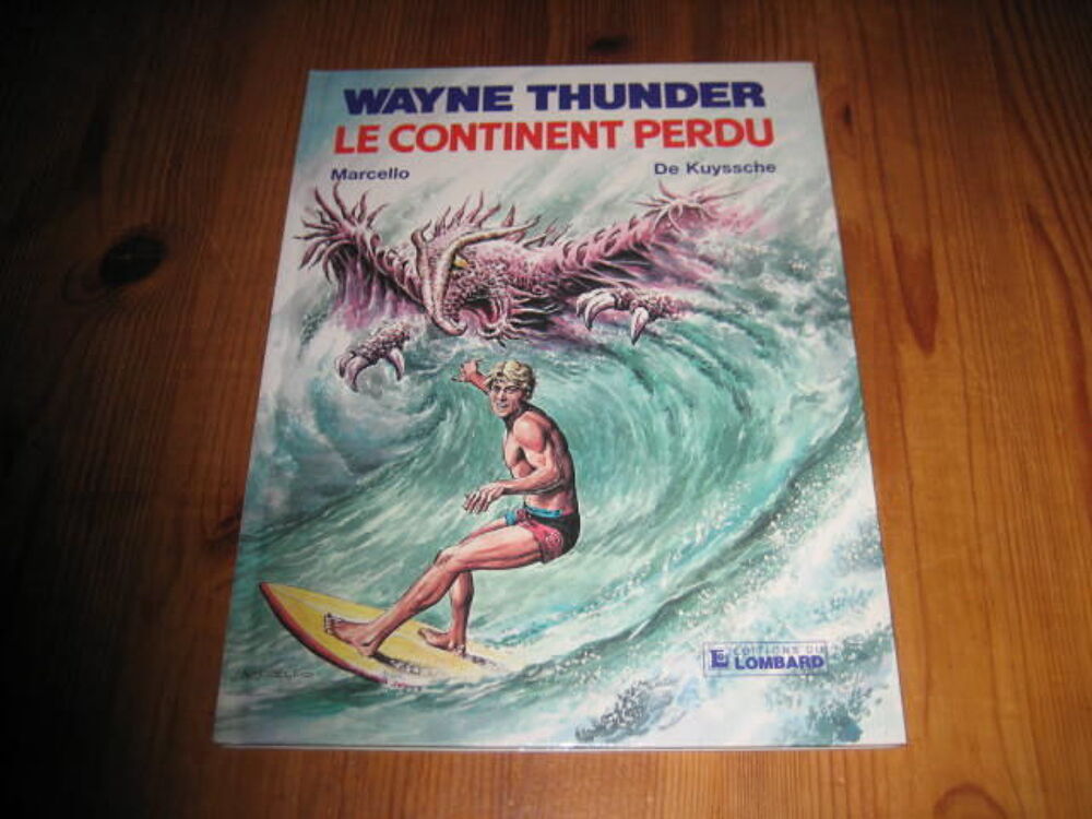 bd WAYNE THUNDER le continenet perdu eo 1987 lombard Livres et BD