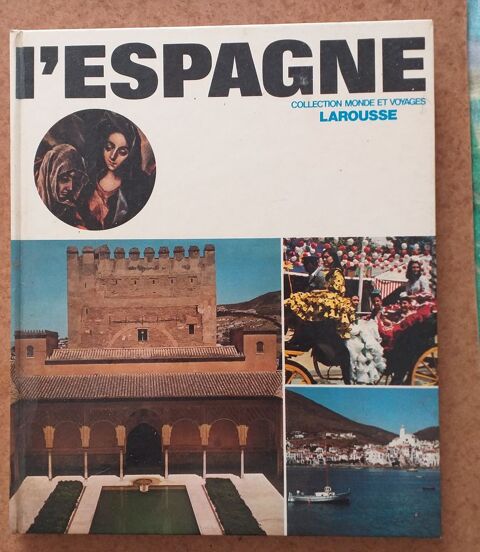  l'ESPAGNE, collection  mondes et voyages  Larousse 6 Montauban (82)