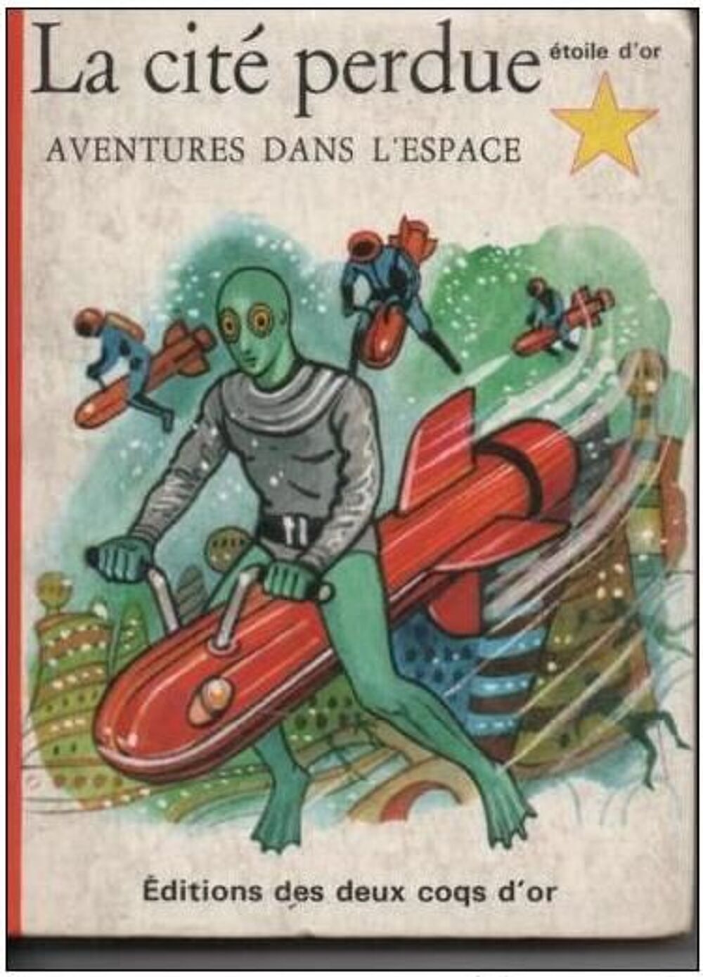 La cit&eacute; perdue joseph Greene &eacute;ditions des 2 coqs d'or 1967 Livres et BD