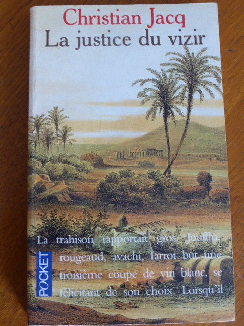 La justice du vizir Christian Jacq 2 Rueil-Malmaison (92)
