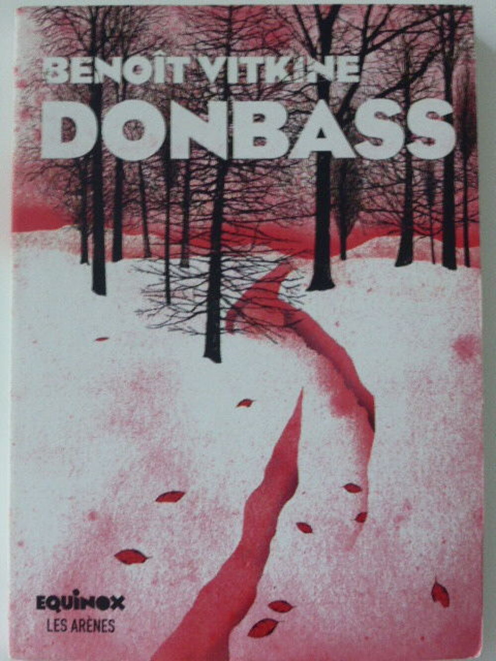 Donbass Benoit Vitkine Livres et BD