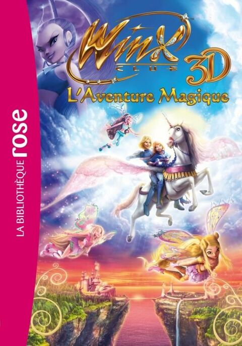 Winx Club : le roman du film ; l'aventure magique 0 Fougres (35)