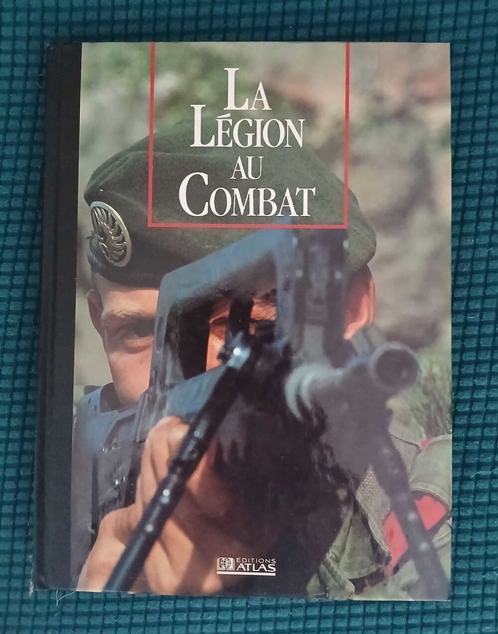 Livre sur la LEGION ETRANGERE Livres et BD