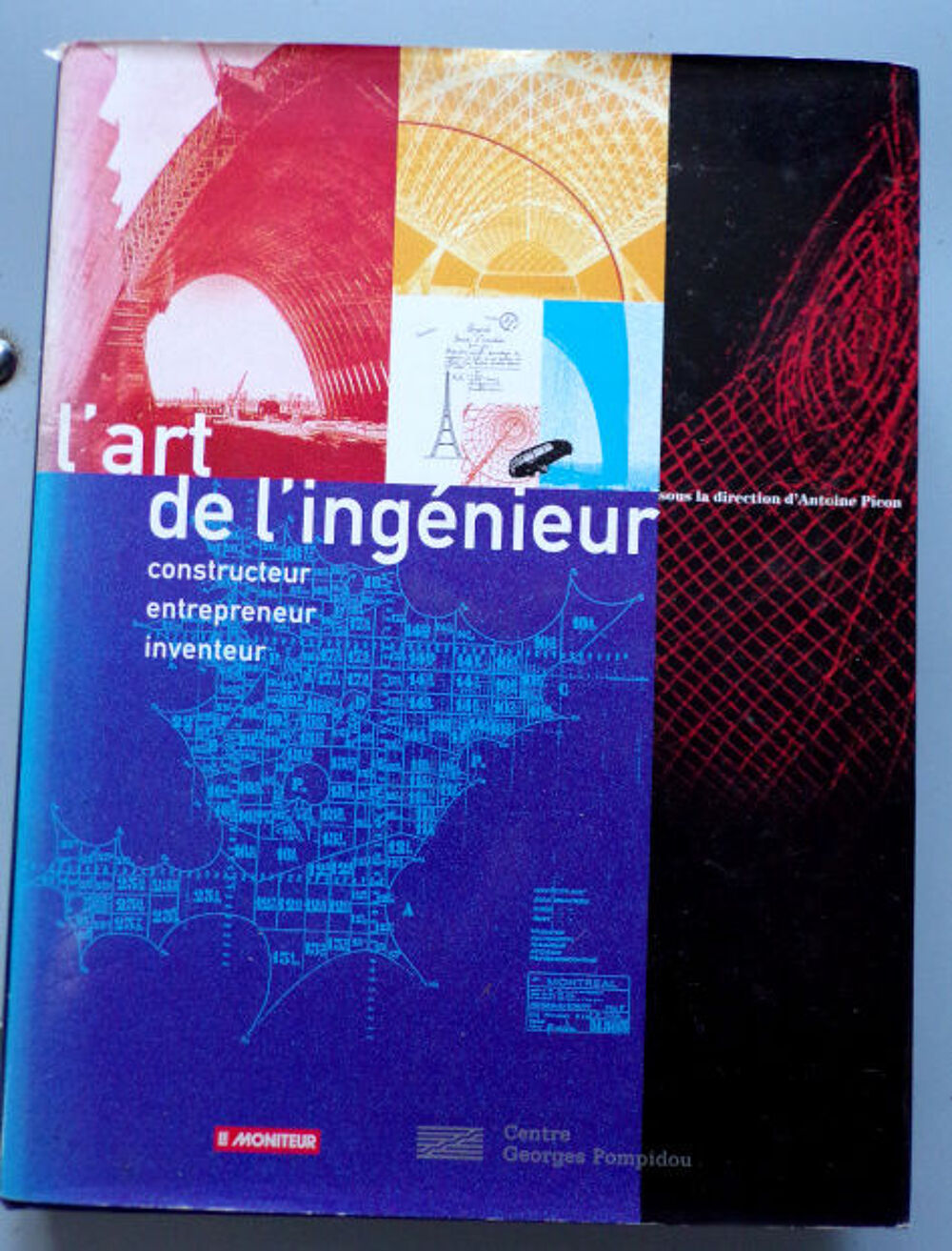 L'art de l' ing&eacute;nieur, constructeur, entrepreneur,inventeur Livres et BD
