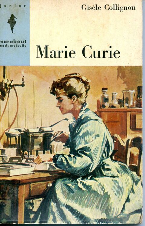 MARIE CURIE - Gisèle Collignon, 3 Rennes (35)