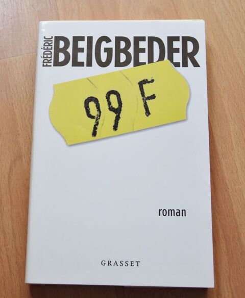 Livre 99 F de Beigbeder.  Excellent tat 3 Gujan-Mestras (33)