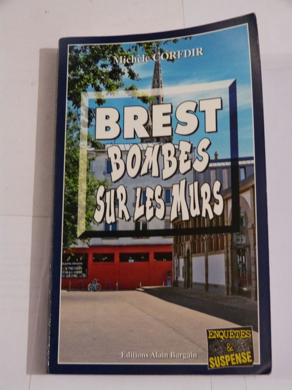 BREST BOMBES SUR LES MURS policier BRETON BARGAIN 