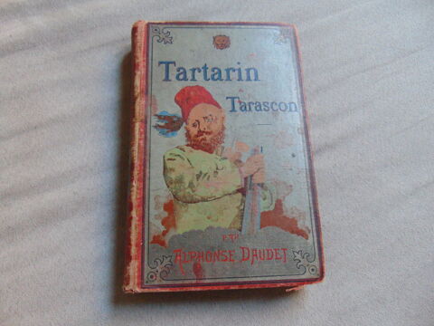 Tartarin de Tarascon, Alphonse Daudet 1ère édition originale 50 Nice (06)