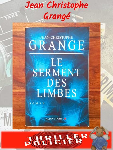 Thriller, Suspens, policier, polar - Le Serment des limbes Bondoufle (91)
