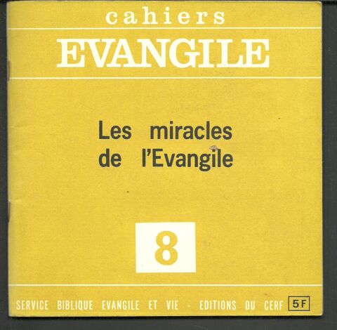 CAHIERS EVANGILE Les miracles de l'Evangile n° 8 de mai 1974 6 Montauban (82)