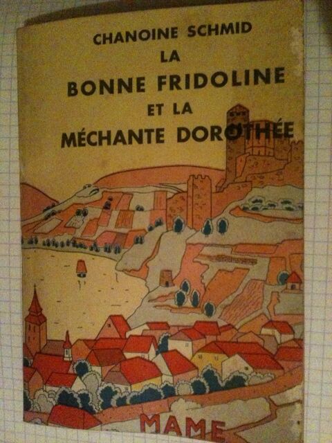  La Bonne Fridoline et la mchante Dorothe. Schmid  20 Bosc-le-Hard (76)