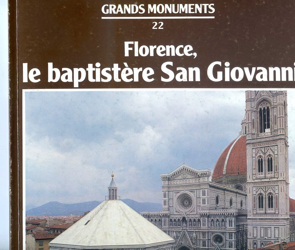 FLORENCE - Le baptist&egrave;re San Giovanni Livres et BD