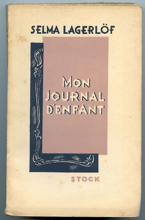 Mon journal d'enfant
Selma Lagerl�f
25 Oloron-Sainte-Marie (64)