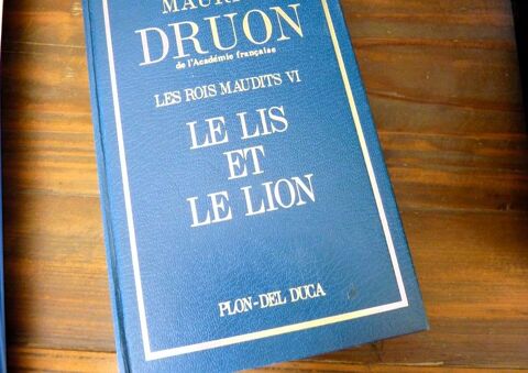 livre Les Rois maudits. Vol. 6. Le Lis et le lion TBE Brienne-le-Château (10)
