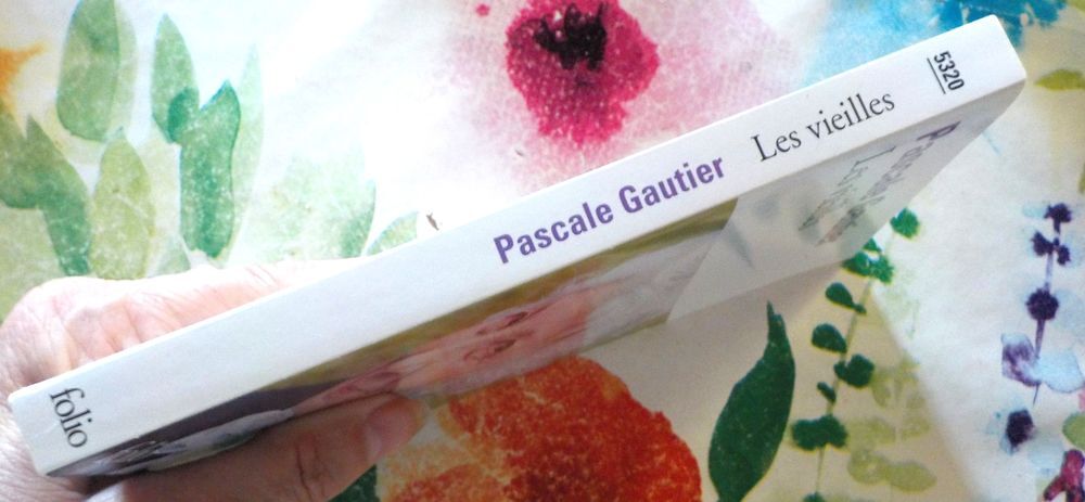 LES VIEILLES de Pascale GAUTIER Ed. Folio Livres et BD