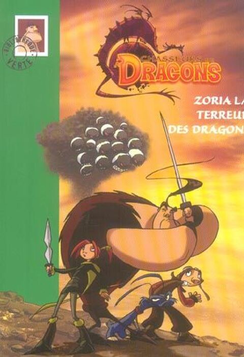 Chasseurs de dragons 01 - zoria, la terreur des dragons 3 Soisy-sur-Seine (91)