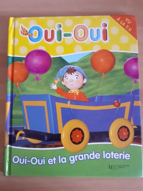Oui-Oui : Oui-Oui et la grande loterie - Enid Blyton Cabestany (66)