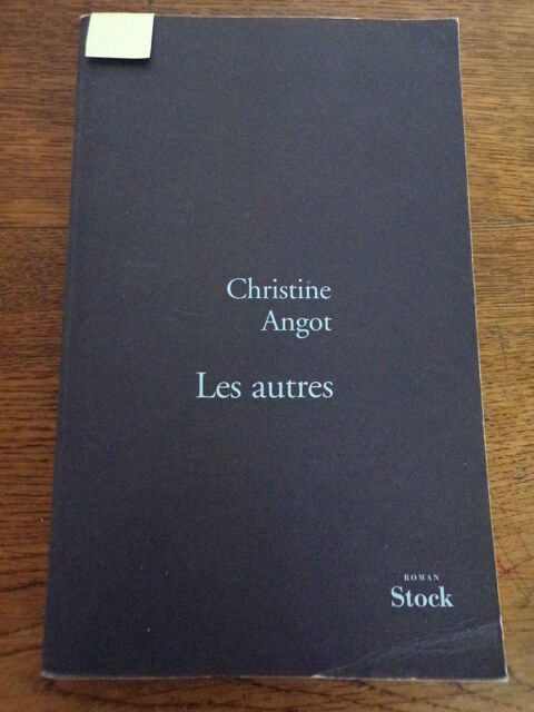 Les autres Christine Angot ditions Stock roman 2001 166  6 Laval (53)