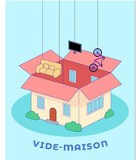   Vide maison  