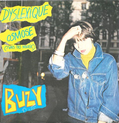 Buzy : Dyslexique / Osmose  [Vinyle 45 tours 7 ] 1981 8 Feucherolles (78)