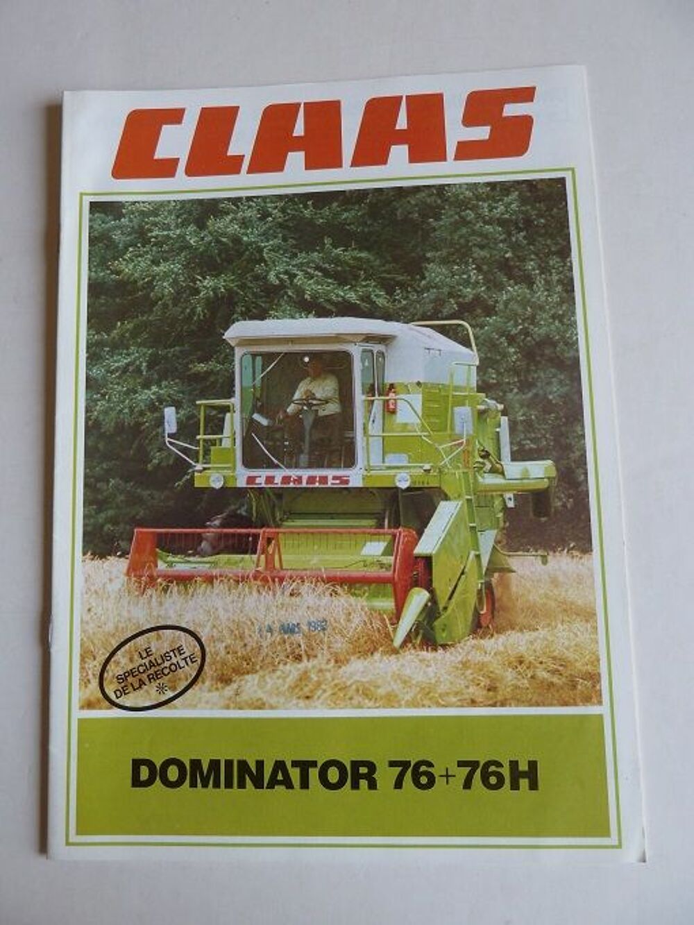 Prospectus moissonneuses CLAAS DOMINATOR 76 et 76H 