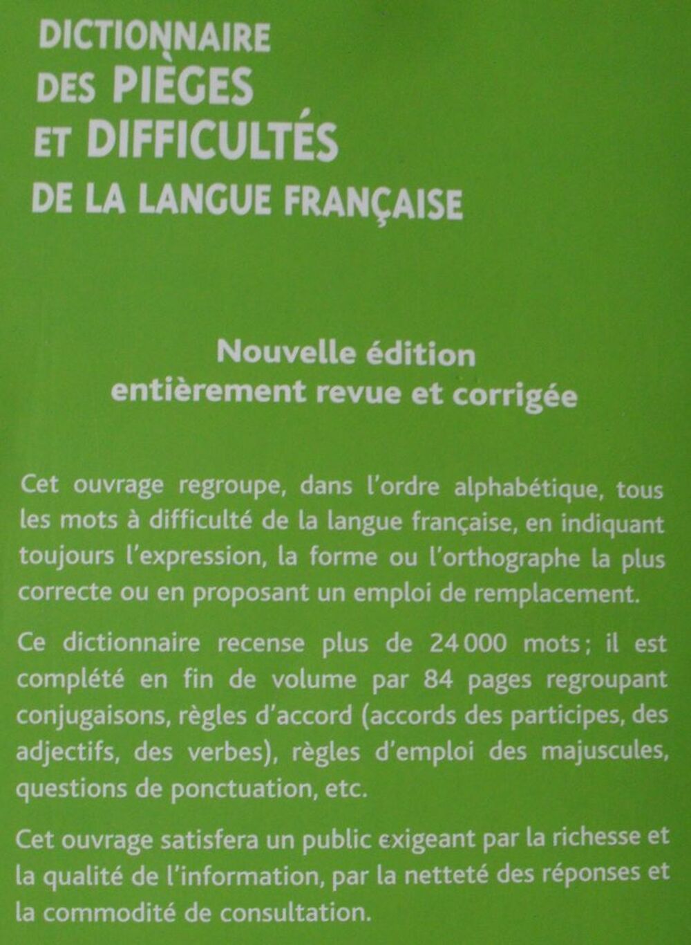 Dictionnaire des pi&egrave;ges et difficult&eacute;s de langue fran&ccedil;aise Livres et BD