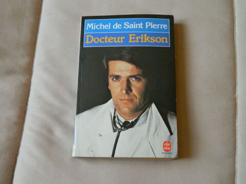 Livre  Docteur Erikson  par Michel de Saint Pierre 1.5 Villiers (86)