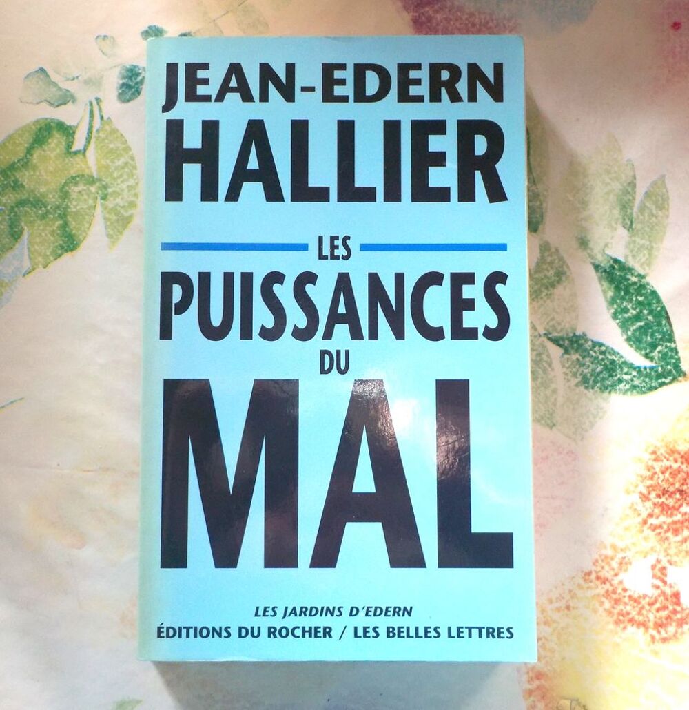 LES PUISSANCES DU MAL de Jean-Edern HALLIER Ed. du Rocher Livres et BD