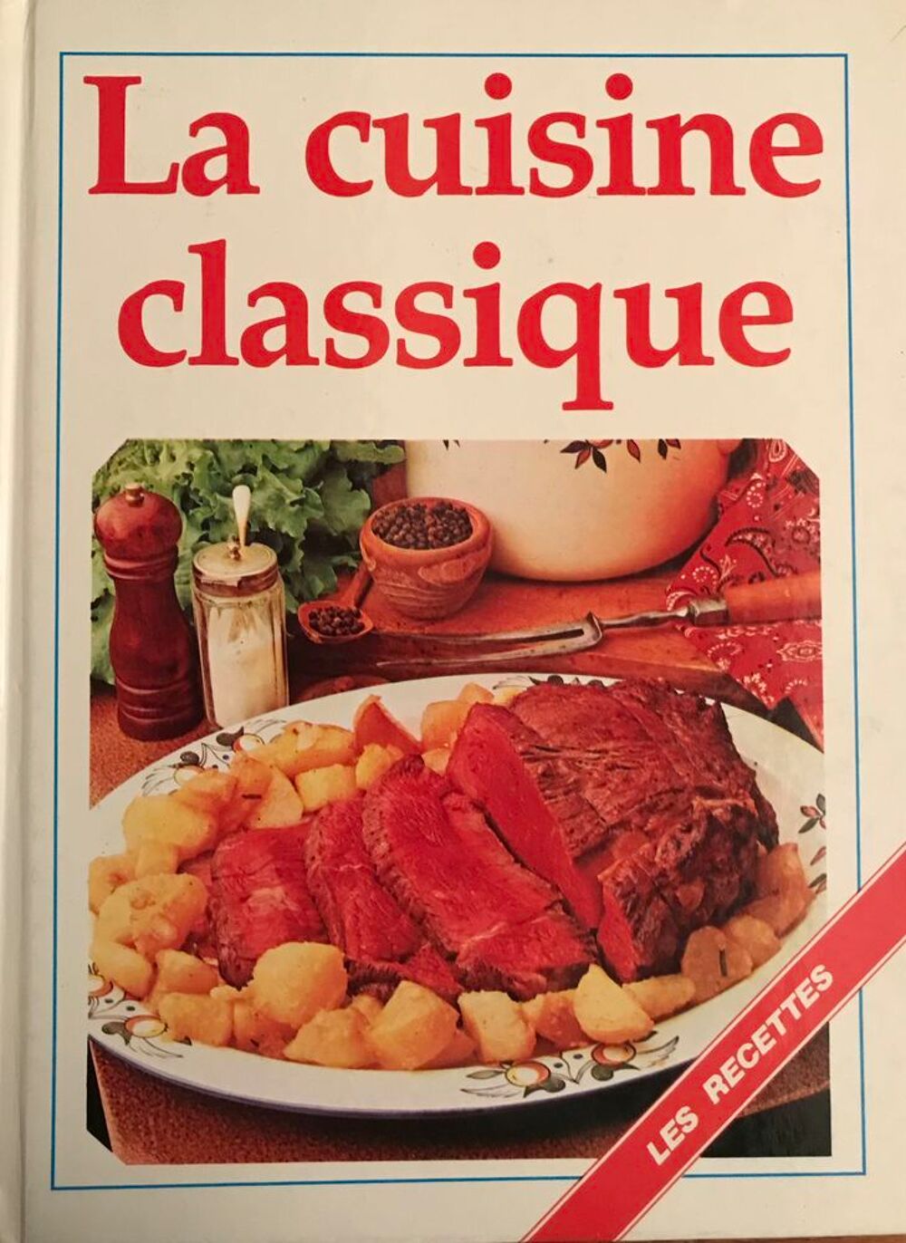 LA CUISINE CLASSIQUE Livres et BD