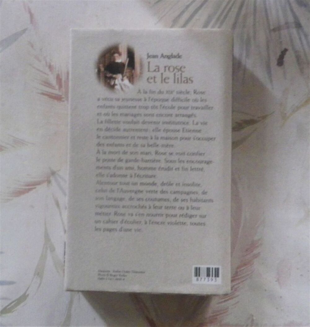 LA ROSE ET LE LILAS de Jean ANGLADE Ed. France Loisirs Livres et BD